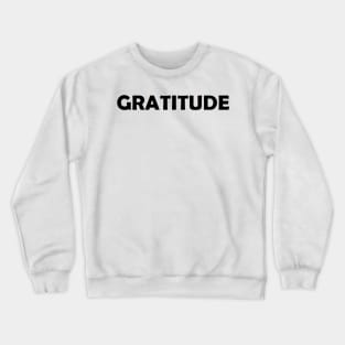 Gratitude Crewneck Sweatshirt